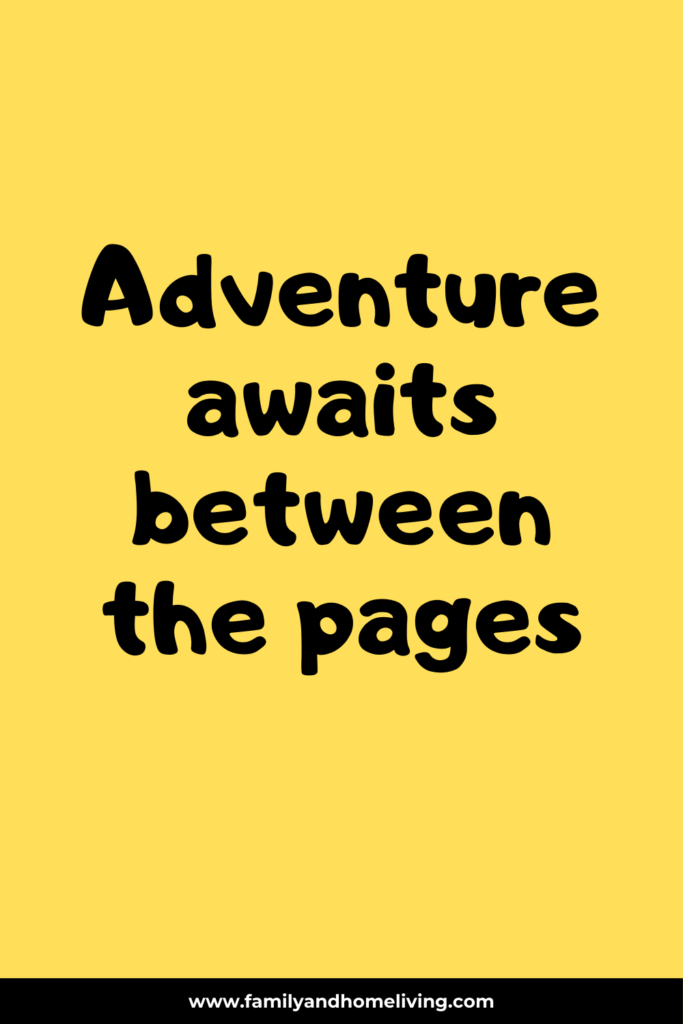 adventure awaits between the pages