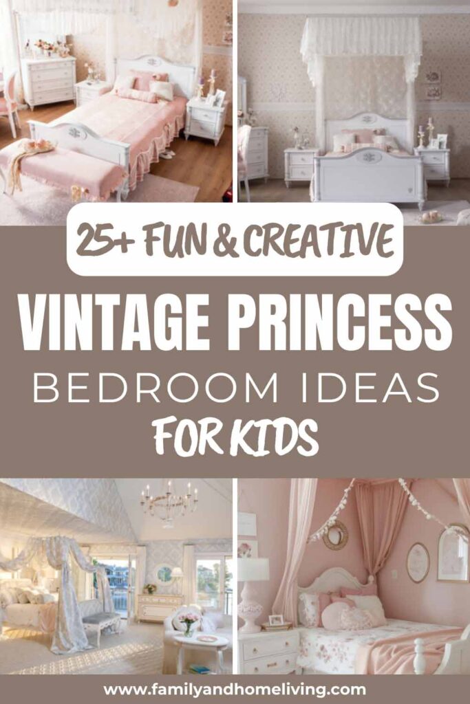 25+ Real-Life Vintage Princess Kids' Room Ideas 2 Vintage princess bedroom ideas for kids Pinterest pin